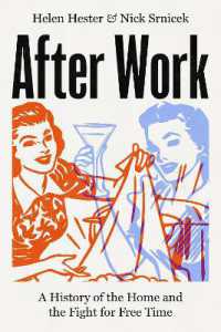 After Work : A History of the Home and the Fight for Free Time