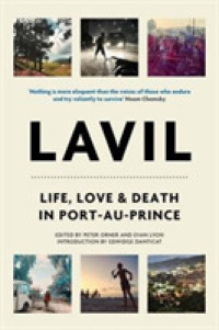 Lavil : Life, Love, and Death in Port-au-Prince (Voice of Witness)