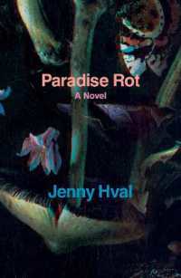 Paradise Rot : A Novel (Verso Fiction)