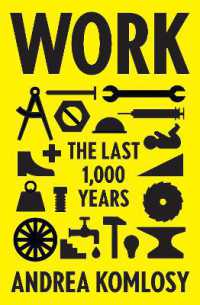 労働のグローバル・ヒストリー：一千年（英訳）<br>Work : The Last 1,000 Years