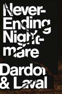 覚めない悪夢：民生主義を患むネオリベラリズム（英訳）<br>Never Ending Nightmare : The Neoliberal Assault on Democracy
