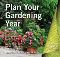 Plan Your Gardening Year : Plan, Plant and Maintain (Digging and Planting)