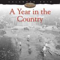 A Year in the Country Heritage 2018 Calendar （WAL New）