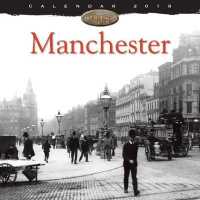 Manchester Heritage 2018 Calendar （WAL New）