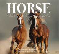 Horse : Magnificent, Playful, Loyal (Best Kept Secrets)