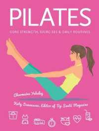 Pilates : Core Strength, Exercises, Daily Routines (Health & Fitness) （Spiral）