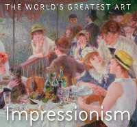 Impressionism (The World's Greatest Art) -- Paperback / softback