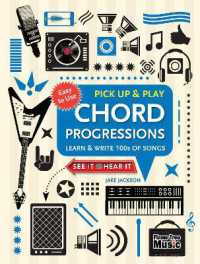 Chord Progressions (Pick Up and Play) : Learn & Write 100s of Songs (Pick Up & Play) （Spiral）