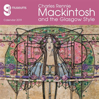 Glasgow Museums Charles Rennie Mackintosh & the Glasgow Style 2019 Calendar （WAL New）