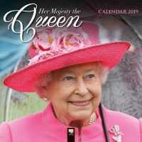Her Majesty the Queen and the Royal Family 2019 Calendar （WAL New）
