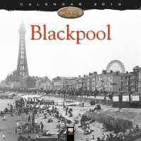 Blackpool Heritage 2019 Calendar （WAL New）