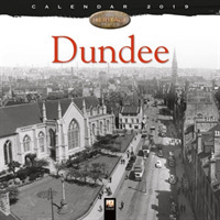 Dundee Heritage 2019 Calendar （WAL New）