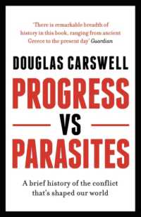Progress Vs Parasites : A Brief History of the Conflict that's Shaped our World