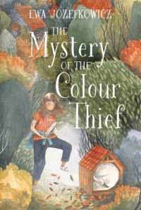 エヴァ・ジョゼフコヴィッチ著『色どろぼうをさがして』（原書）<br>The Mystery of the Colour Thief