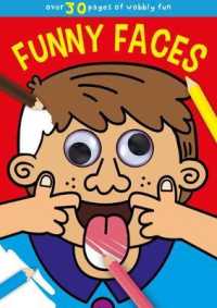 Funny Faces (Wobbly Eyes Colouring Jumbo) （2nd）