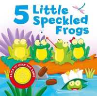 5 Little Speckled Frogs (Song Sounds) （Board Book）