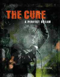 The Cure : A Perfect Dream