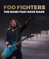 Foo Fighters : The Band that Dave Made
