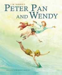Peter Pan and Wendy （Reprint）