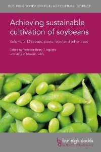 Achieving Sustainable Cultivation of Soybeans Volume 2 : Diseases, Pests, Food and Other Uses (Burleigh Dodds Series in Agricultural Science)