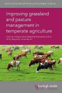 Improving Grassland and Pasture Management in Temperate Agriculture (Burleigh Dodds Series in Agricultural Science)