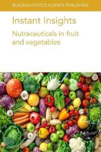 Instant Insights: Nutraceuticals in Fruit and Vegetables (Burleigh Dodds Science: Instant Insights)