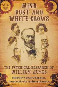 Mind-Dust and White Crows : The Psychical Research of William James