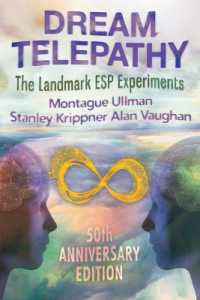 Dream Telepathy : The Landmark ESP Experiments