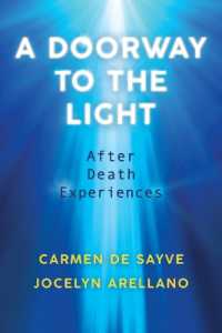 A Doorway to the Light : After Death Experiences