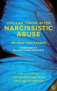 You Can Thrive after Narcissistic Abuse : The #1 System for Recovering from Toxic Relationships