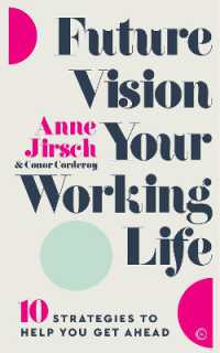 Future Vision Your Working Life : 10 Strategies to Help You Get Ahead