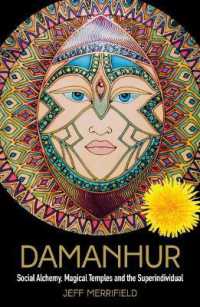 Damanhur : Social Alchemy, Magical Temples and the Superindividual