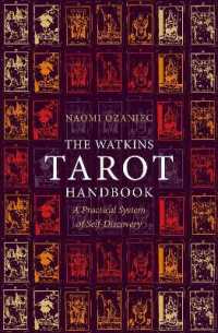 The Watkins Tarot Handbook : A Practical System of Self-Discovery