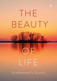 The Beauty of Life : Krishnamurti's Journal