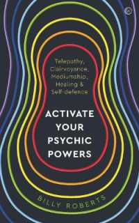Activate Your Psychic Powers : Telepathy, Clairvoyance, Mediumship, Healing & Self-defence