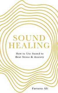 Sound Healing : How to Use Sound to Beat Stress and Anxiety