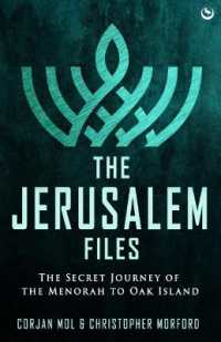 The Jerusalem Files : The Secret Journey of the Menorah to Oak Island