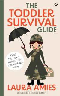 The Toddler Survival Guide : Child behaviour secrets from a professional nanny