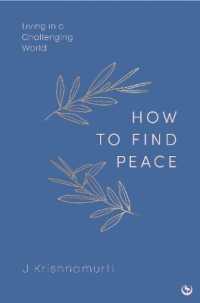 HOW TO FIND PEACE : Living in a Challenging World