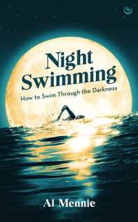 Night Swimming : How to swim through the darkness