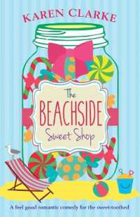 The Beachside Sweet Shop : A feel good romantic comedy (Beachside)