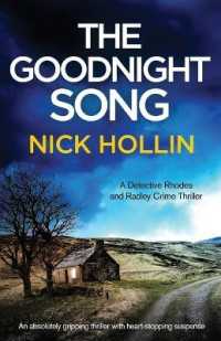 The Goodnight Song : An absolutely heart-stopping and gripping thriller (Detective Rhodes and Radley Crime Thriller)