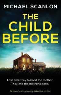 The Child before : An absolutely gripping detective thriller (Detective Finnegan Beck)