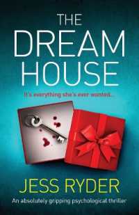 The Dream House : An absolutely gripping psychological thriller