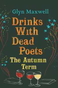 Drinks with Dead Poets : The Autumn Term