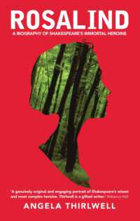 Rosalind : A Biography of Shakespeare's Immortal Heroine