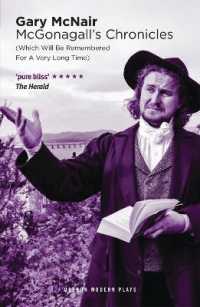 McGonagall's Chronicles : (Which Will Be Remembered for a Very Long Time) (Oberon Modern Plays)