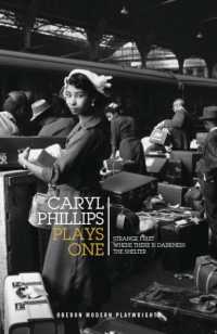 Caryl Phillips: Plays One : Strange Fruit; Where There is Darkness; the Shelter (Oberon Modern Playwrights)