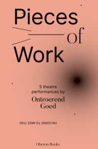 Pieces of Work : 5 Theatre Performances