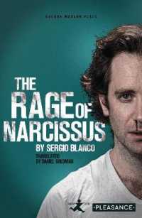 The Rage of Narcissus (Oberon Modern Plays)